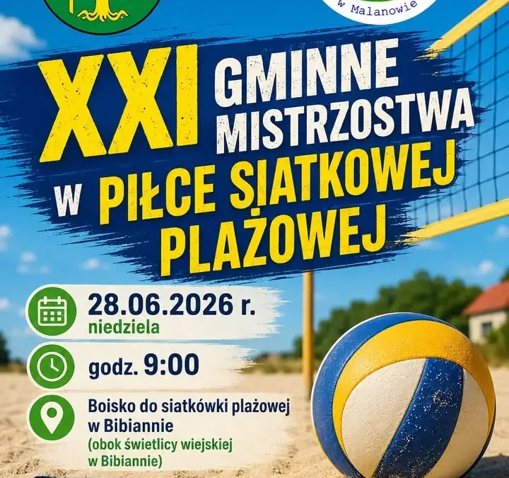 XXI Gminne Mistrzostwa w Piłce Siatkowej Plażowej w Bibiannie