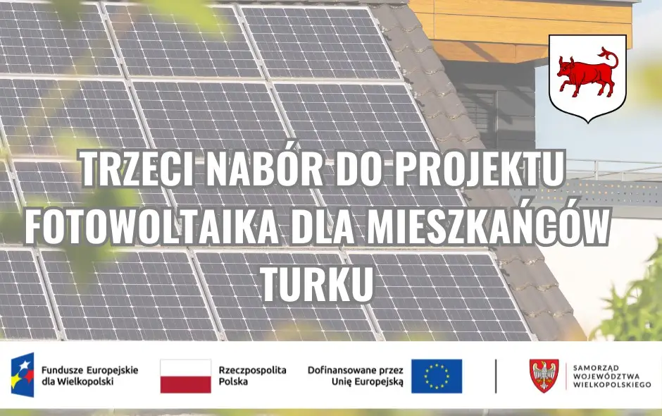 Trwa nabór uzupełniający na fotowoltaikę w Turku – zostały wolne instalacje