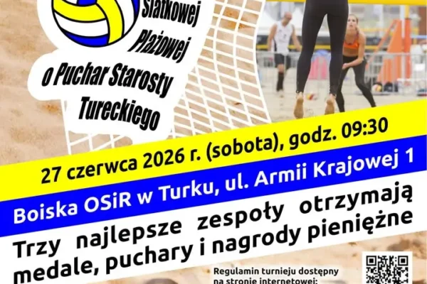 Turniej siatkówki plażowej o Puchar Starosty Tureckiego – zapisy do 24 czerwca
