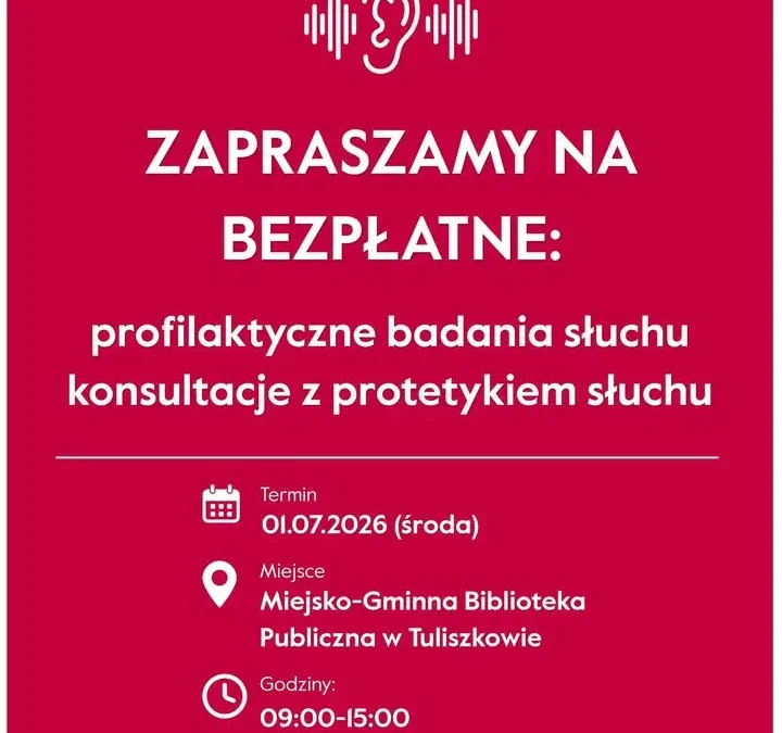 Bezpłatne badania słuchu w Tuliszkowie – zapraszamy 1 lipca