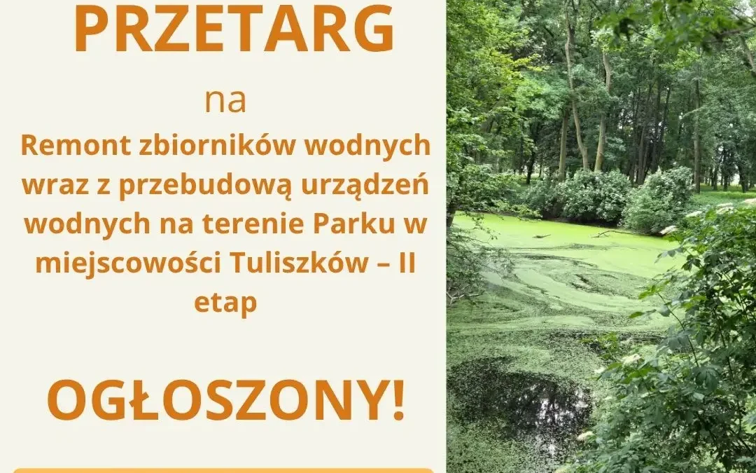 Gmina Tuliszków ogłasza przetarg na remont zbiorników wodnych w parku – II etap