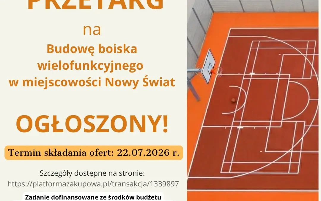 Gmina Tuliszków ogłasza przetarg na budowę boiska wielofunkcyjnego w Nowym Świecie