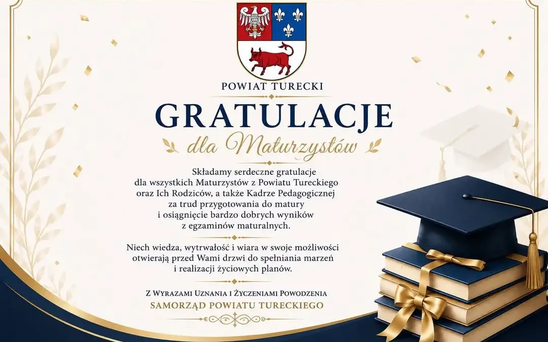 Samorząd Powiatu Tureckiego składa gratulacje maturzystom