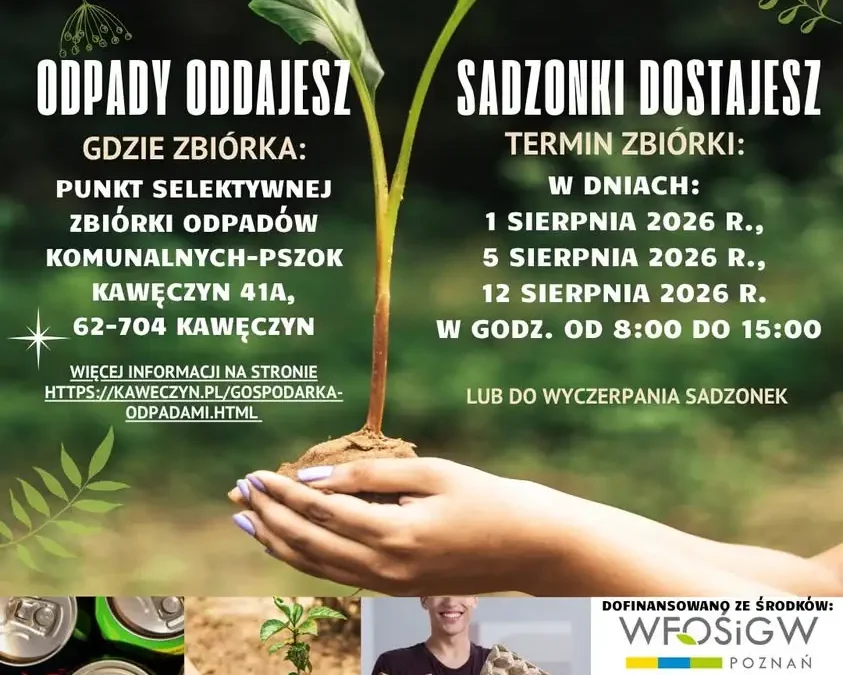 Oddaj odpady, odbierz sadzonkę – ekologiczna akcja w Gminie Kawęczyn