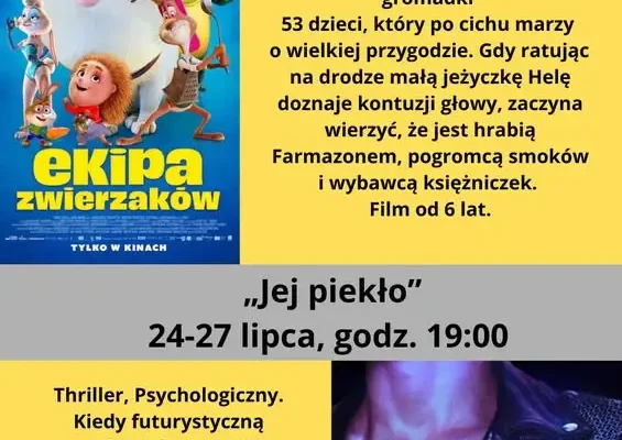 Kino Tur zaprasza na filmy: „Ekipa zwierzaków” i „Jej piekło”