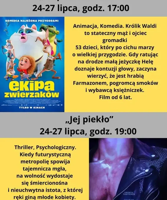 Kino Tur zaprasza na filmy: „Ekipa zwierzaków” i „Jej piekło”