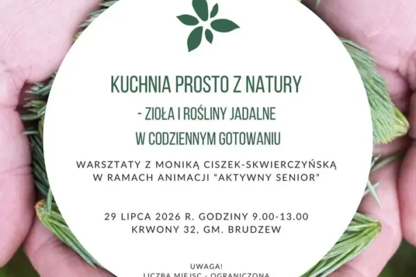Warsztaty kulinarne z ziołami i roślinami jadalnymi dla seniorów w gminie Brudzew