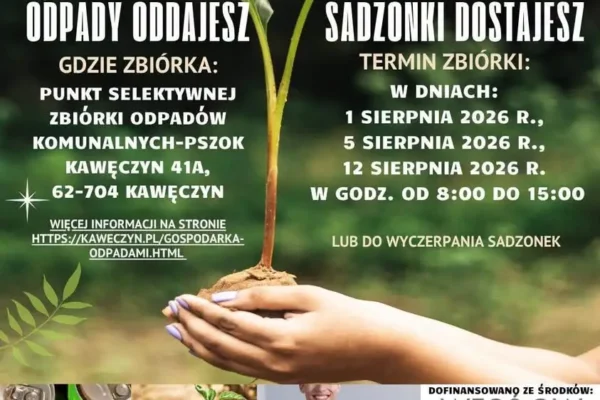 Ekologiczna akcja w gminie Kawęczyn: oddaj odpady i odbierz sadzonkę