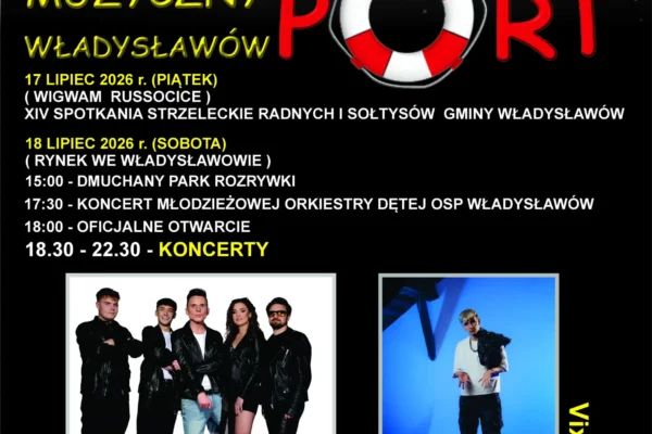 Muzyczny Port Władysławów – 18 lipca na rynku wystąpią gwiazdy