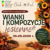Jesienne warsztaty florystyczne w Malanowie – twórz wianki i kompozycje