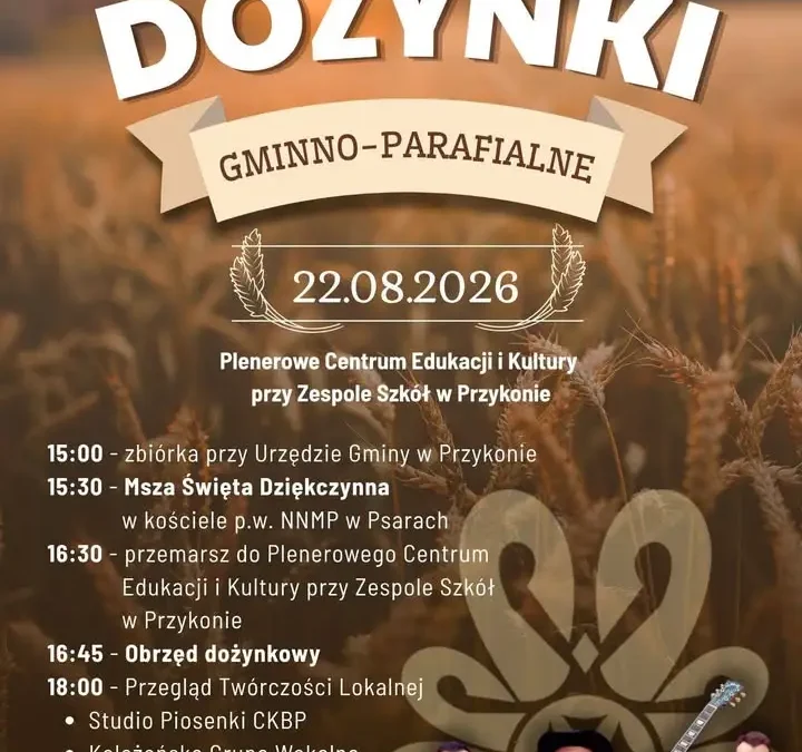 Dożynki Gminno-Parafialne 2026 w Przykonie – zaproszenie na święto plonów