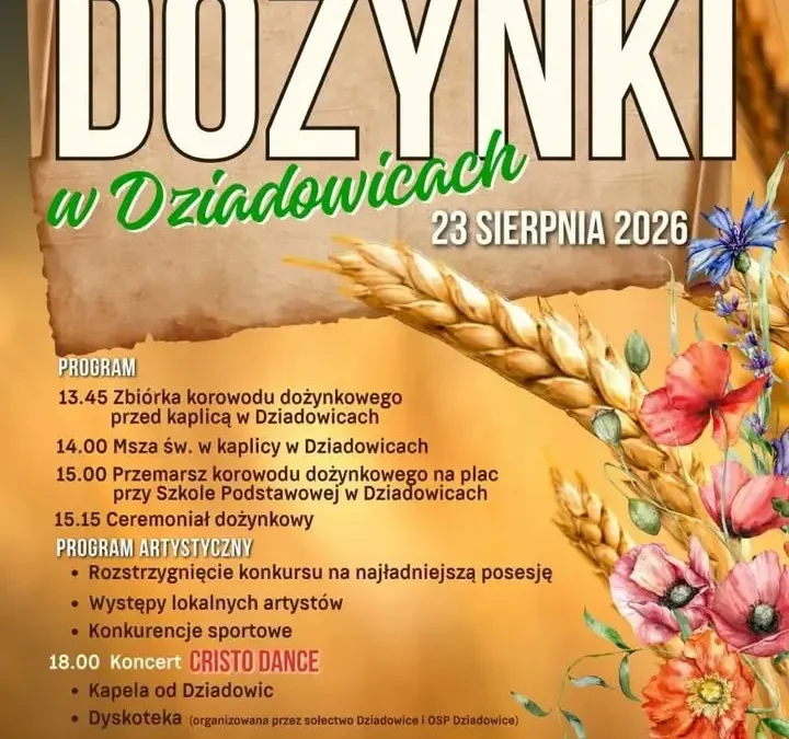 Dożynki Gminno-Parafialne w Dziadowicach – 23 sierpnia 2026