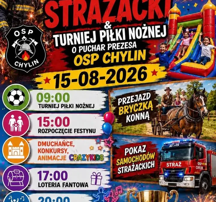 Festyn Strażacki i Turniej Piłki Nożnej w Chylinie – 15 sierpnia 2026