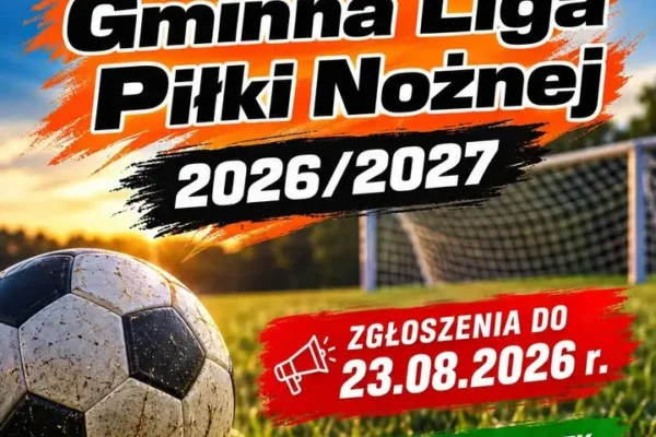 Rusza nowy sezon Gminnej Ligi Piłki Nożnej w Malanowie – zgłoszenia do 23 sierpnia