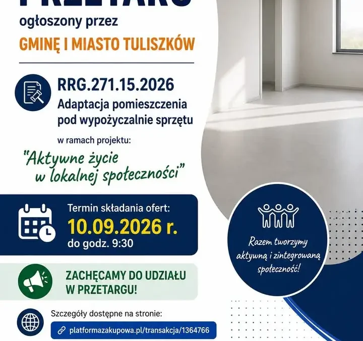 Gmina Tuliszków ogłasza przetarg na adaptację pomieszczenia pod wypożyczalnię sprzętu