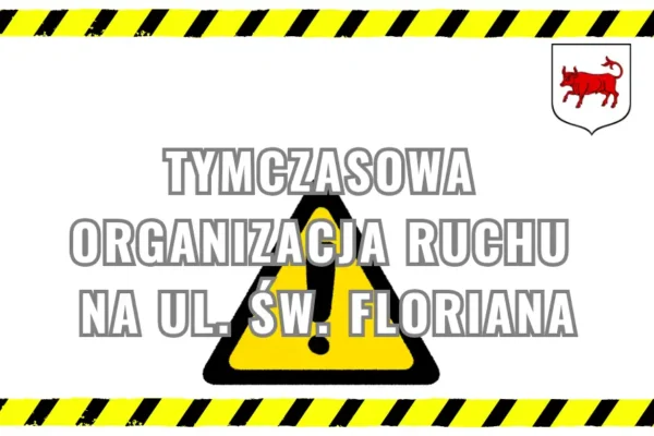 Uwaga kierowcy! Od 3 września zmiany na ul. św. Floriana w Turku