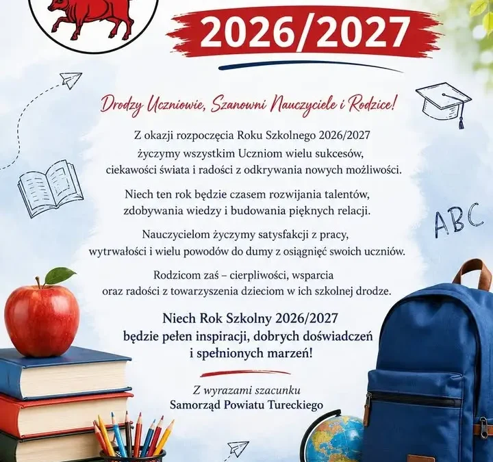 Życzenia na start roku szkolnego 2026/2027 od Samorządu Powiatu Tureckiego