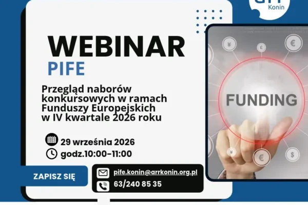 Bezpłatny webinar o naborach Funduszy Europejskich na IV kwartał 2026 – Konin