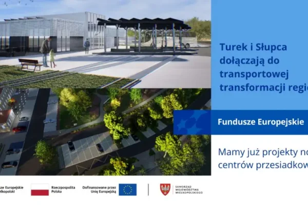 Turek i Słupca z nowymi centrami przesiadkowymi za 30 mln zł
