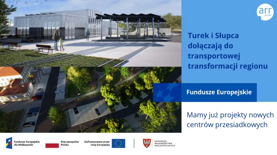 Turek i Słupca z nowymi centrami przesiadkowymi za 30 mln zł