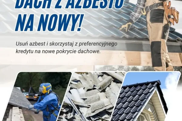 Wymiana dachu po azbeście: nowe warunki kredytu w Wielkopolsce