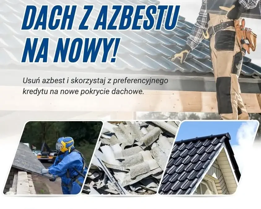 Wymiana dachu po azbeście: preferencyjny kredyt w BOŚ Banku