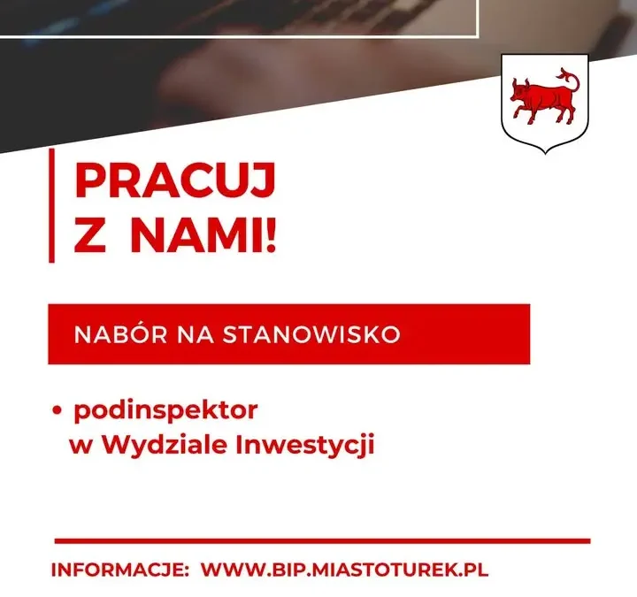 Turek szuka podinspektora do Wydziału Inwestycji – trwa nabór