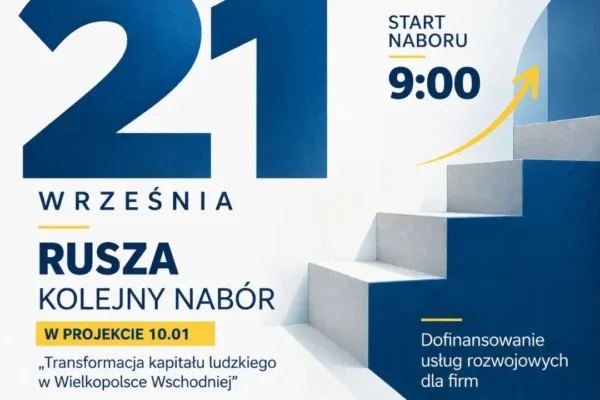 Nabór dla przedsiębiorców z Wielkopolski Wschodniej: dofinansowanie na szkolenia od 21 września