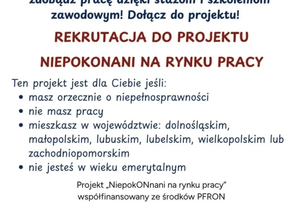 Projekt „NiepokONani na rynku pracy” – szansa na zatrudnienie dla osób z niepełnosprawnościami