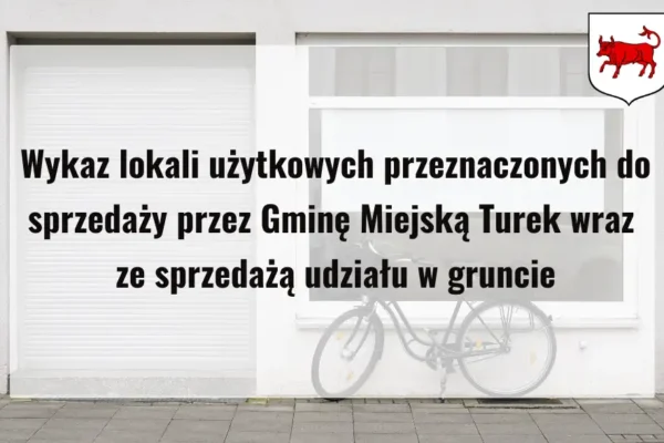 Gmina Turek sprzedaje lokal użytkowy przy ul. Kaliskiej 15