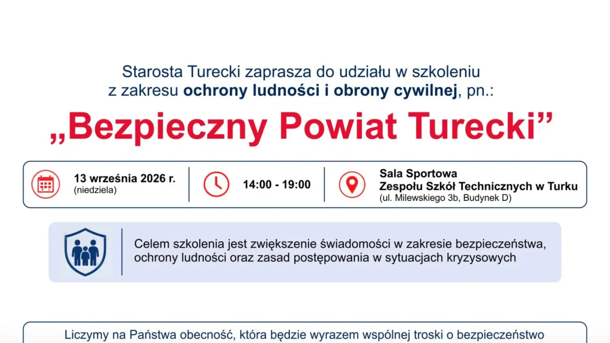 Szkolenie „Bezpieczny Powiat Turecki” – otwarte spotkanie o ochronie ludności