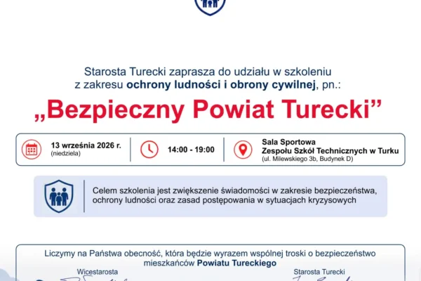 Szkolenie „Bezpieczny Powiat Turecki” – otwarte spotkanie o ochronie ludności