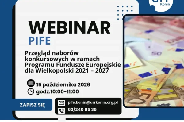 Bezpłatne webinarium o Funduszach Europejskich dla Wielkopolski – 15 października