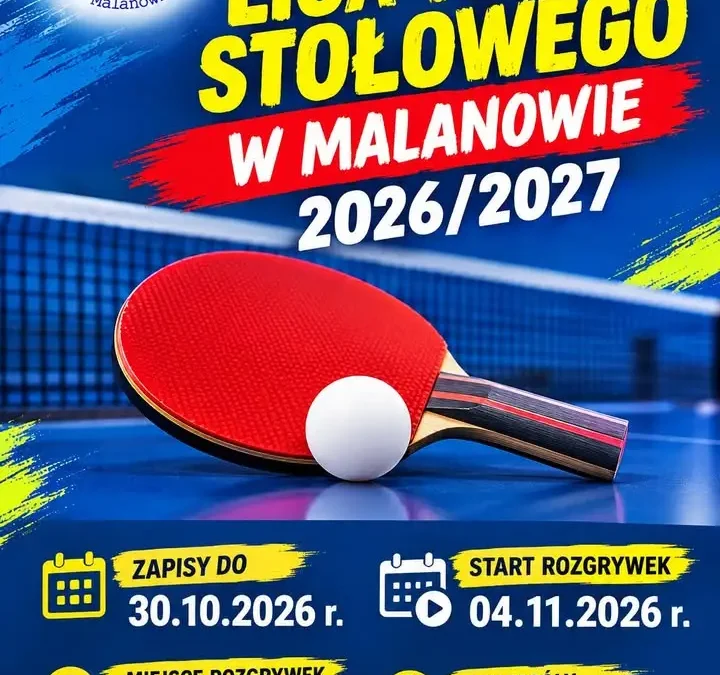 Malanów: Rusza Indywidualna Liga Tenisa Stołowego 2026/2027 – zgłoszenia do 30 października