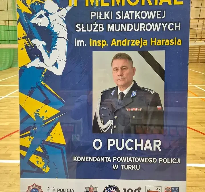 II Memoriał Piłki Siatkowej Służb Mundurowych w Turku – uczczono pamięć insp. Andrzeja Harasia