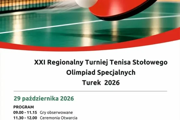 XXI Regionalny Turniej Tenisa Stołowego Olimpiad Specjalnych w Turku – już dziś!