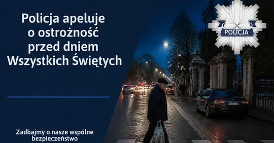 Policja apeluje o czujność przed Wszystkich Świętych